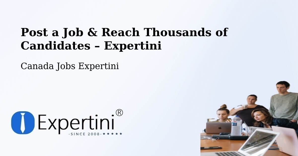 Post a Job in Beaconsfield – Hire the Right Talent - Beaconsfield, Canada Jobs Expertini