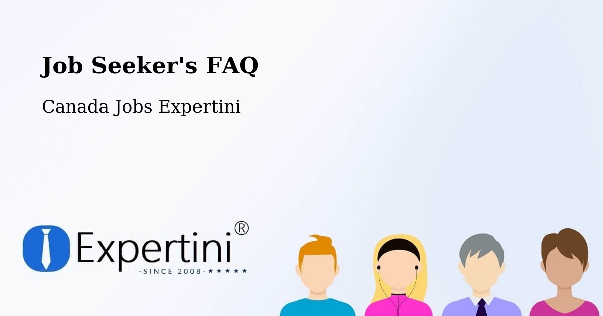 Job Seeker FAQ – Beaconsfield - Canada Jobs Expertini